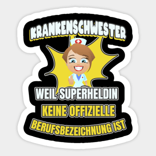 Krankenschwester Superheldin Spruch Sticker